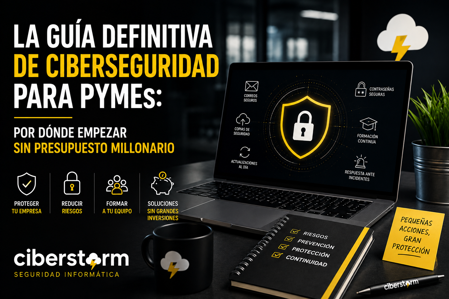 La guía definitiva de ciberseguridad para PYMEs: por dónde empezar sin presupuesto millonario